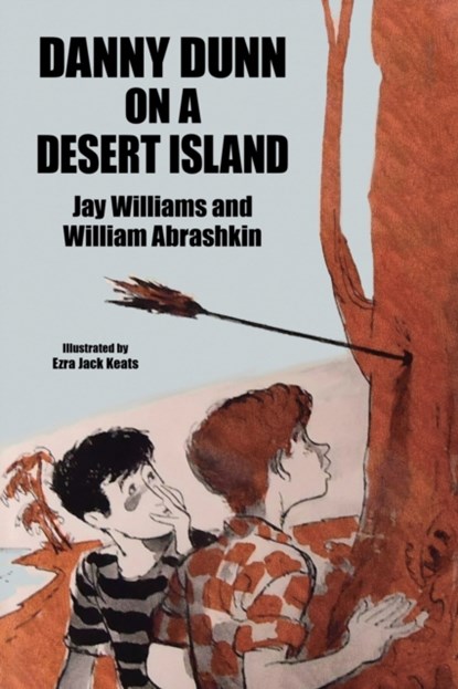 Danny Dunn on a Desert Island, Jay Williams ; Raymond Abrashkin - Paperback - 9781479457236