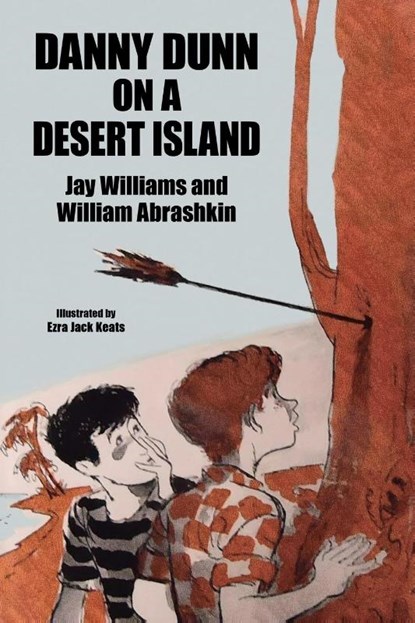 Danny Dunn on a Desert Island, Jay Williams ; Raymond Abrashkin - Paperback - 9781479457236