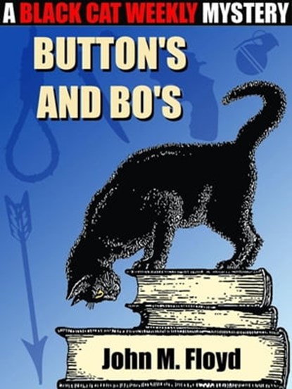 Button's and Bo's, John M. Floyd - Ebook - 9781479466795