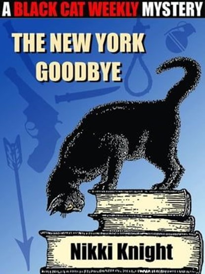 The New York Goodbye, Nikki Knight - Ebook - 9781479467624