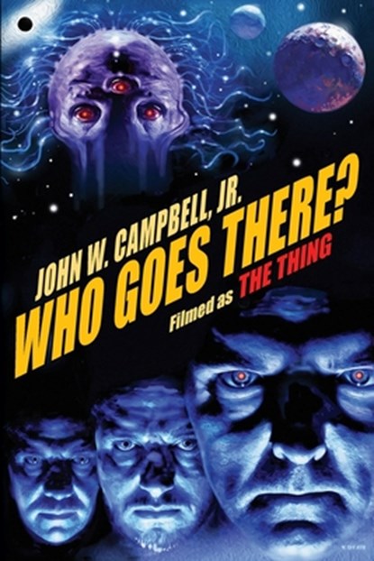 Who Goes There?, John W. John W. Campbell Jr. - Paperback - 9781479477272