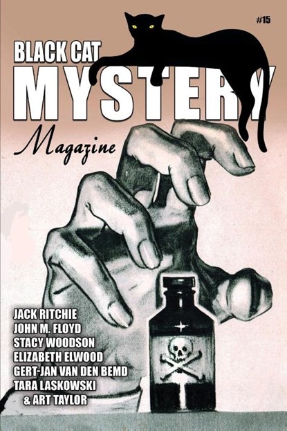 Black Cat Mystery Magazine #15, Tara Laskowsk ; Art Taylor ; John M. Floyd - Paperback - 9781479477814