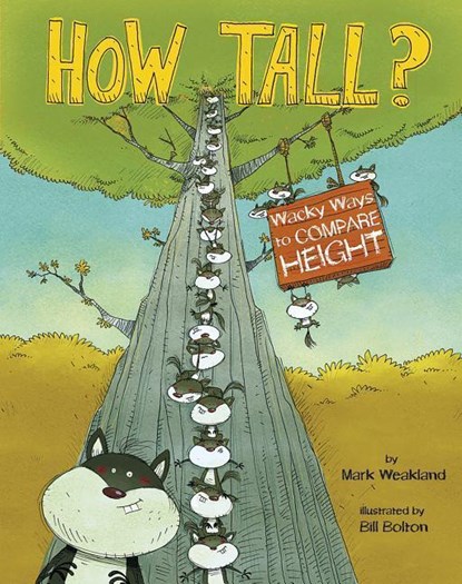 How Tall?, Mark Weakland - Paperback - 9781479519132