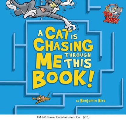 A Cat Is Chasing Me Through This Book!, Benjamin Bird - Gebonden - 9781479552290