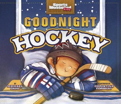 Goodnight Hockey, Michael Dahl - Paperback - 9781479565276