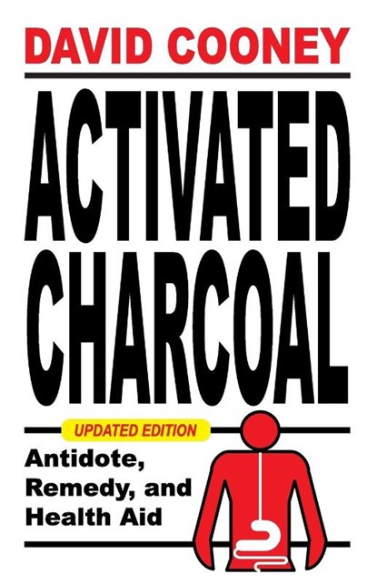 Activated Charcoal, David O (University of Wyoming Cooney - Paperback - 9781479603350