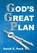 God's Great Plan, Sarah Elizabeth Peck - Paperback - 9781479603541