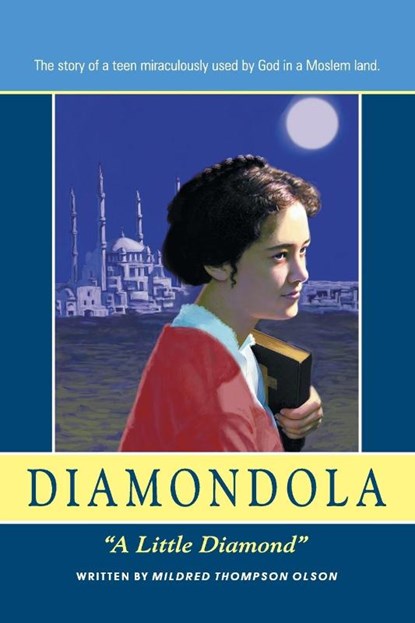 Diamondola, Mildred Thompson Olson - Paperback - 9781479607617