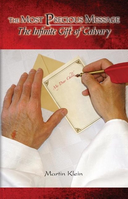 The Most Precious Message, Martin Klein - Paperback - 9781479612505