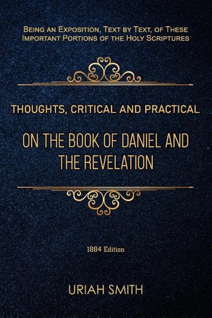 Thoughts, Critical and Practical, on the Book of Daniel and the Revelation, Uriah Smith - Paperback - 9781479617104