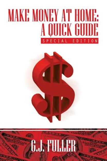 Make Money at Home, G J Fuller - Paperback - 9781479780242