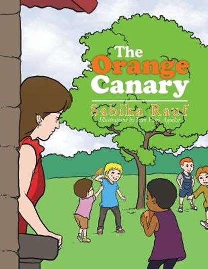The Orange Canary, Sabiha Rauf - Overig - 9781479788149
