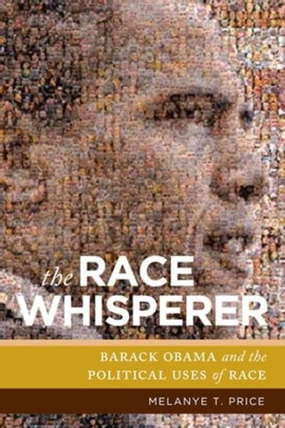 The Race Whisperer, Melanye T Price - Ebook - 9781479801343