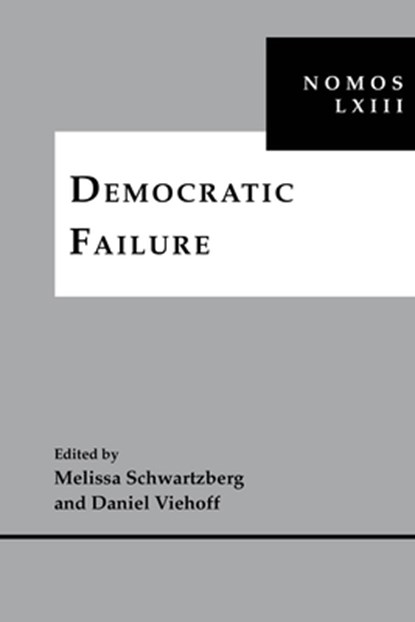 Democratic Failure, Melissa Schwartzberg ; Daniel Viehoff - Gebonden - 9781479804788