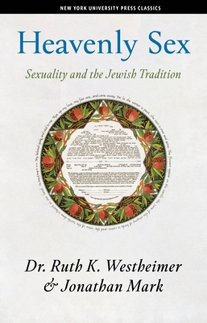 Heavenly Sex, Dr. Ruth K. Westheimer ; Jonathan Mark - Paperback - 9781479805525