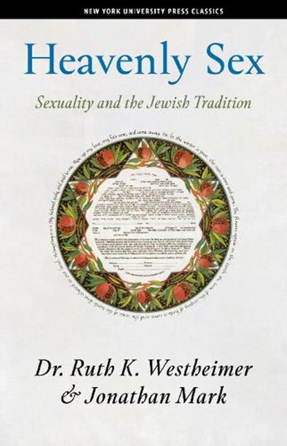 Heavenly Sex, Dr. Ruth K. Westheimer ; Jonathan Mark - Paperback - 9781479805525