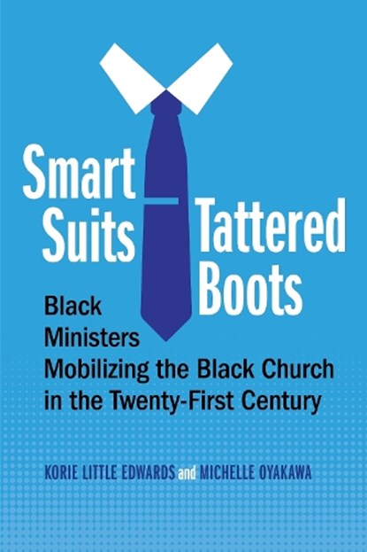 Smart Suits, Tattered Boots, EDWARDS,  Korie Little ; Oyakawa, Michelle - Gebonden - 9781479808922