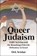 Queer Judaism, Orit Avishai - Paperback - 9781479810031