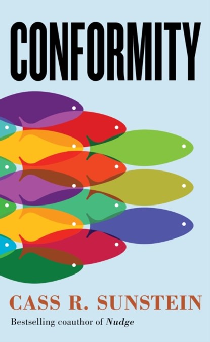 Conformity, Cass R. Sunstein - Paperback - 9781479810178