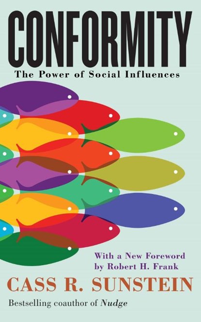 Conformity, Cass R. Sunstein - Paperback - 9781479810178
