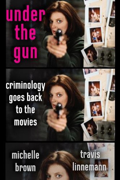 Under the Gun, Michelle Brown ; Travis Linnemann - Paperback - 9781479818945
