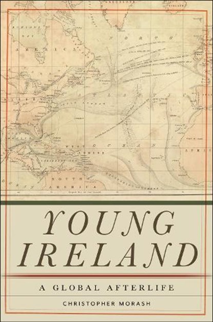 Young Ireland, Christopher Morash - Gebonden - 9781479822218