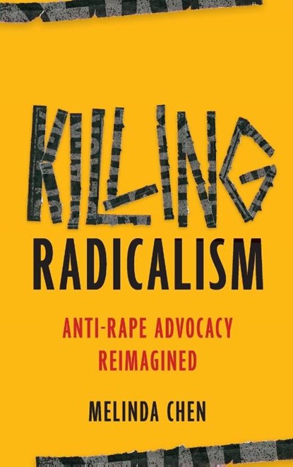 Killing Radicalism, Melinda Chen - Gebonden - 9781479828234
