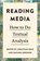 Reading Media, Jonathan Gray ; Daphne Gershon - Paperback - 9781479830305