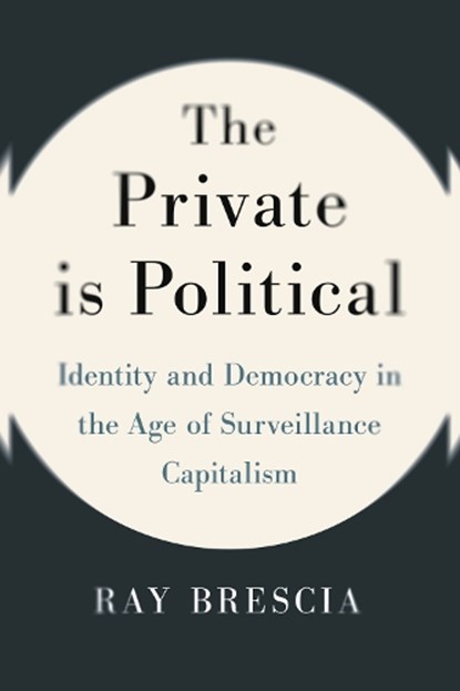 The Private Is Political, Ray Brescia - Gebonden - 9781479832330