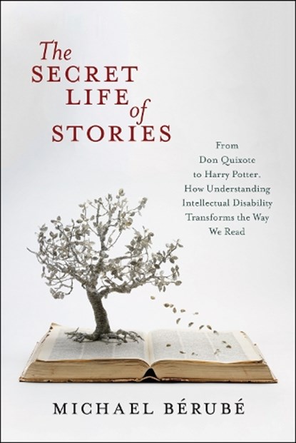 The Secret Life of Stories, Michael Berube - Paperback - 9781479832736