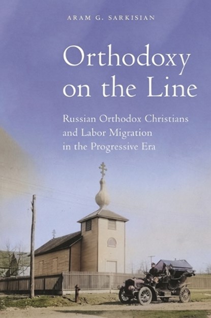 Orthodoxy on the Line, Aram G. Sarkisian - Gebonden - 9781479833153