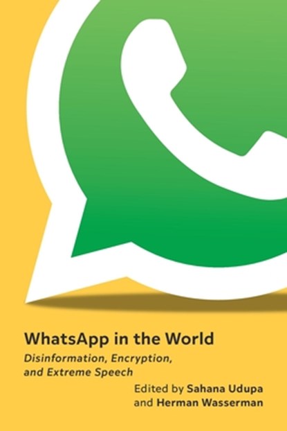 WhatsApp in the World, Sahana Udupa ; Herman Wasserman - Gebonden - 9781479833269