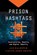 Prison Hashtags, Jan Haldipur ; Calvin John Smiley - Paperback - 9781479834549