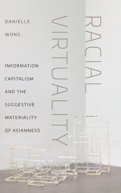Racial Virtuality, Danielle Wong - Gebonden - 9781479838103