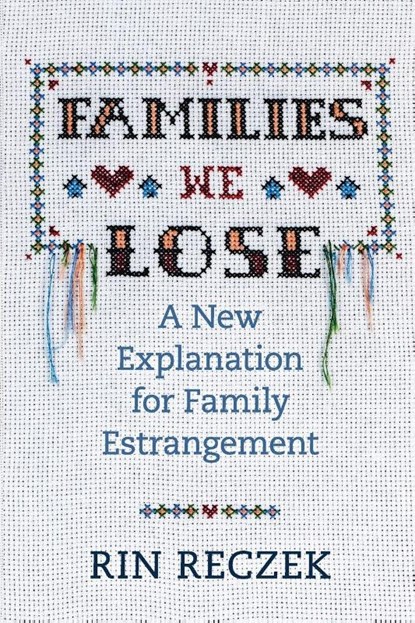 Families We Lose, Rin Reczek - Paperback - 9781479838790