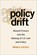 Policy Drift, Norma M. Riccucci - Paperback - 9781479839834