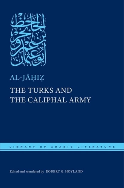 The Turks and the Caliphal Army, al-Jahiz - Gebonden - 9781479840625