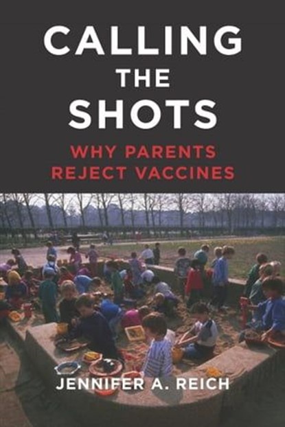 Calling the Shots, Jennifer A Reich - Ebook - 9781479843213