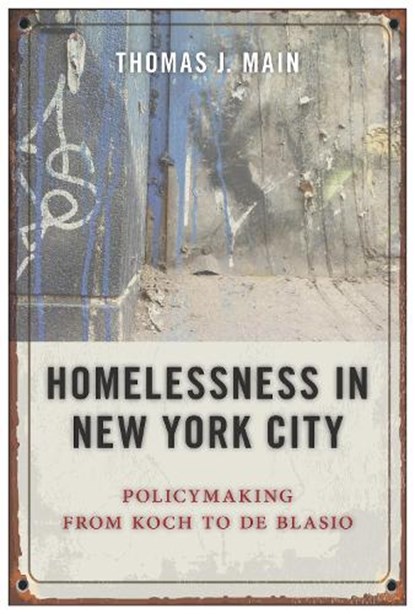 Homelessness in New York City, Thomas J. Main - Paperback - 9781479846870
