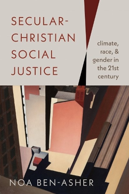 Secular-Christian Social Justice, Noa Ben-Asher - Paperback - 9781479847259