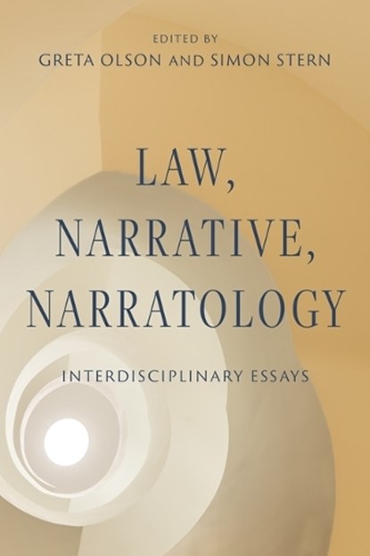 Law, Narrative, Narratology, Greta Olson ; Simon Stern - Paperback - 9781479847266