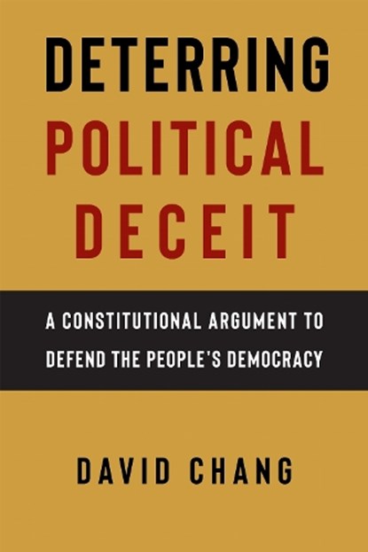 Deterring Political Deceit, David Chang - Gebonden - 9781479847334