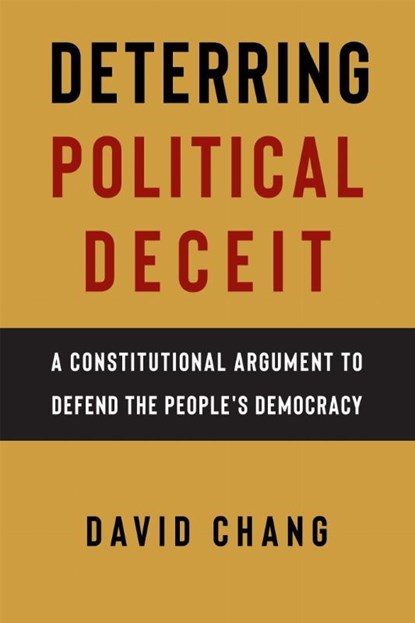 Deterring Political Deceit, David Chang - Gebonden - 9781479847334