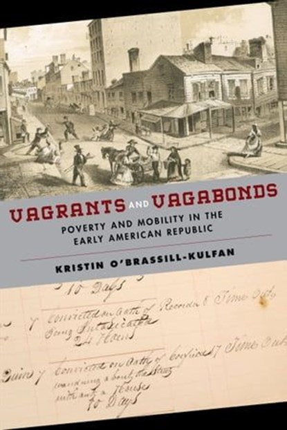Vagrants and Vagabonds, Kristin O'Brassill-Kulfan - Ebook - 9781479850952