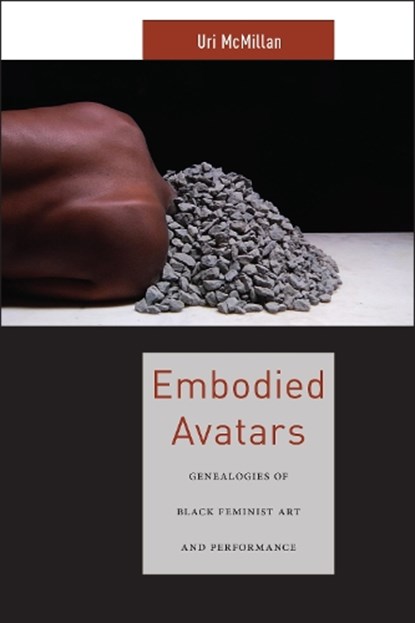 Embodied Avatars, Uri McMillan - Paperback - 9781479852475