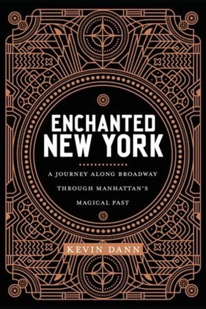 Enchanted New York, Kevin Dann - Ebook - 9781479862061