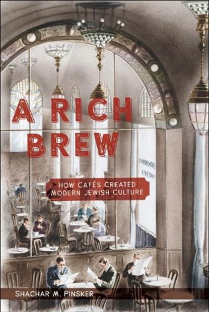A Rich Brew, Shachar M. Pinsker - Paperback - 9781479874385