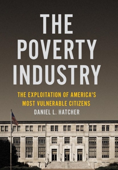 The Poverty Industry, Daniel L. Hatcher - Gebonden - 9781479874729