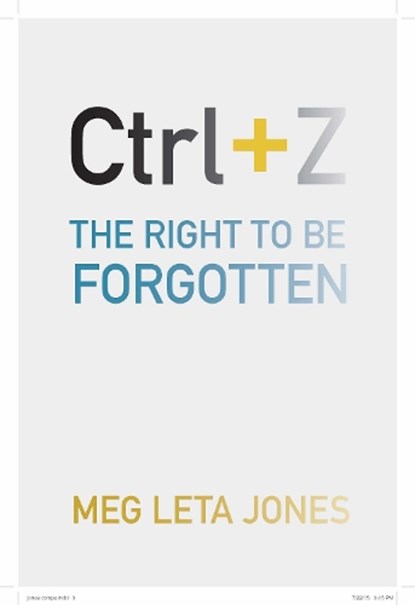 Ctrl + Z, Meg Leta Jones - Gebonden - 9781479881703