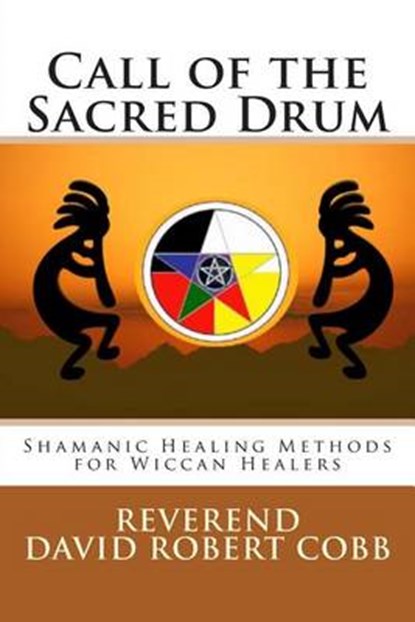 Call of the Sacred Drum, COBB,  Rev David Robert - Paperback - 9781480071810
